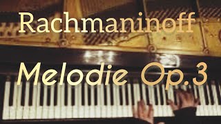 Rachmaninoff Melodie Op 3 №3 1940 version  second time with overhead camera angle view for study [upl. by Adao]