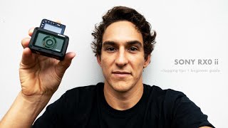 SONY RX0 ii  vlogging tips  beginner guide [upl. by Airdnala848]