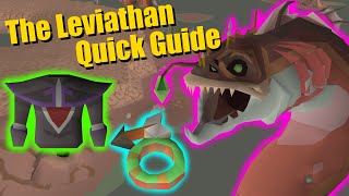 The Leviathan in 7 Minutes  A Quick Boss Guide  OSRS [upl. by Toiboid]