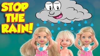 Barbie  Stop the Rain  Ep421 [upl. by Annaujat700]