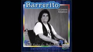 BARRERITO CD INÉDITO  Menino de rua [upl. by Mezoff437]