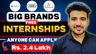 Big Brands Free Online Internships Stipend 2 Lakh Free Certificate  Work from Home Internship [upl. by Stanislas]