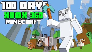 100 Days  Xbox 360 Minecraft [upl. by Trevar]