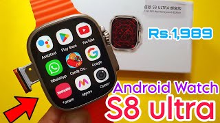 S8 Ultra 4G Android Smartwatch With SimCard Insert  S8 Ultra Smartwatch [upl. by Greeson]