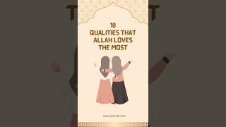 10 Qualities that Allah LOVES the MOST seerahtacademy allah trendingshorts viralreels islam [upl. by Oniluap642]