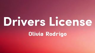 Olivia Rodrigo  Drivers license  Lyrics [upl. by Nitsed354]