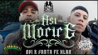 Ovi FT Santa Fe Klan  Así Moriré Video Oficial rap rapmexicano [upl. by Freytag48]