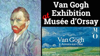 Van Gogh Exhibition at Musée dOrsay 20232024 [upl. by Isac168]