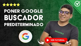 Cómo Poner GOOGLE como BUSCADOR PREDETERMINADO en WINDOWS  💻 Configurar Motor de Búsqueda 💻 [upl. by Ettevey370]