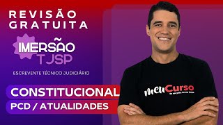 Revisão Gratuita TJSP 2024  Constitucional  Imersão MEUCURSO [upl. by Lecroy]