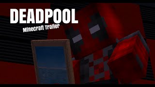 Deadpool  Minecraft Trailer [upl. by Sarad]