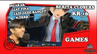 BERITA CLOSERS KR 6 Closers Online [upl. by Ik]