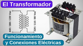 ⚡Transformador Eléctrico QUE ES Como funciona Conexiones Eléctricas 480120240 [upl. by Stephie7]