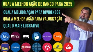 Qual A Melhor Ação De Banco Para Receber Dividendos Em 2025 [upl. by Edson]