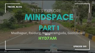 Exploring Raheja Mindspace  IT Park in HITEC City in City of Pearls Hyderabad Vlog Part 1 [upl. by Belden]