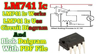 LM741LM741ALM741E OP AMP IC Working☠️LM741Ic Uses⚡ LM741 Ic Circuit Diagram ✅Pinout Datasheet [upl. by Airtemed737]