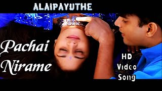 Pachai Nirame  Alaipayuthey HD Video Song  HD Audio  MadhavanShalini  ARRahman [upl. by Sibeal]