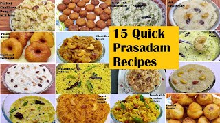 15 Quick Prasadam Recipes  Easy Festival Prasadam Recipes  Navratri Special Prasadam Recipes [upl. by Legnaros]