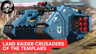 40K Lore Land Raider Crusaders of the Black Templars [upl. by Zena]