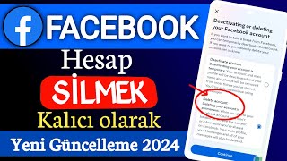 Facebook Hesabı Nasıl Silinir 2024  Facebook Hesap Kapatma Silme 2024 [upl. by Zahara]