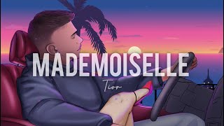 Tior  MADEMOISELLE Official Visualizer [upl. by Ahiel]