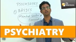 Dr Praveen Tripathi of Drmentorscom discussing Mental Status examination in Psychiatry  NEETPG [upl. by Anaek]