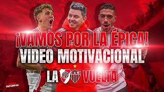 River Plate VS Atlético Mineiro  VAMOS POR LA ÉPICA  Vídeo Motivacional [upl. by Lytle817]