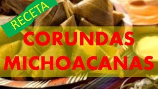 Receta de Corundas Michoacanas [upl. by Laohcin195]