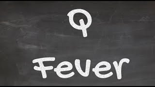 Q Fever  REVISION VIDEO [upl. by Corrina607]