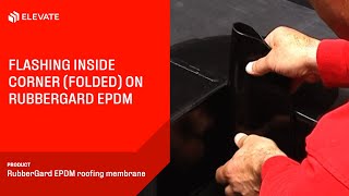 Flashing an inside corner folded  Elevate RubberGard EPDM [upl. by Badger16]