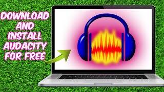 How To Download and Install Audacity in Windows 11 and 10 for free [upl. by Auqinot]