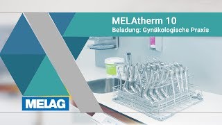 Gynäkologische Praxis  Beladungsmuster  MELAG MELAtherm 10 Tutorial [upl. by Xila954]