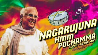 Nagarujuna Hmm Pochamma Dappulu 2024 Remix By Dj Ajay Kondapuram Used To Head Sets [upl. by Lucic391]