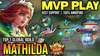 MATHILDA BEST BUILD 2023  BUILD TOP 1 GLOBAL MATHILDA GAMEPLAY  MOBILE LEGENDS✓ [upl. by Mirelle]