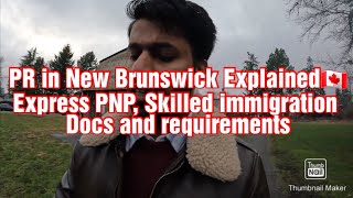 PR in New Brunswick Explained🇨🇦 [upl. by Nauqet757]