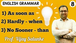 English Grammar  As soon as  Hardly  when  No sooner  than  Prof Vijay Salunke [upl. by Artined]