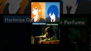 Horimiya S1 Opening Song Color Perfume  Iro Kousui   Horisan to Miyamura anime OpeningSong [upl. by Luben468]