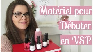 Matériel pour Débuter en Vernis SemiPermanent  Melissa Easy Nails [upl. by Enovi62]