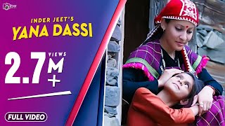 Latest Himachali Traditional Nati 2017  Yana Dassi  Inder Jeet Official Video  iSur Studios [upl. by Llerrej]