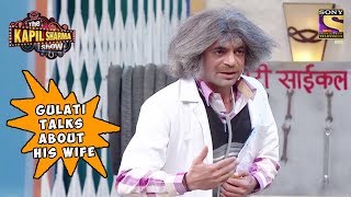 Dr Gulati Talks About His Wife  The Kapil Sharma Show [upl. by Houser142]