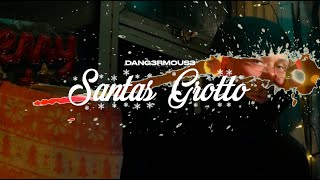 DANG3RMOUS3  SANTAS GROTTO Music Video [upl. by Notyard876]