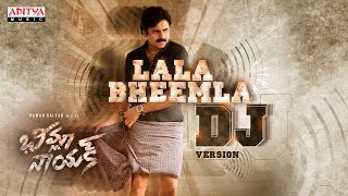 La La Bheemla DJ Version  BheemlaNayak  Pawan Kalyan Rana  Trivikram  SaagarKChandra ThamanS [upl. by Niatirb]