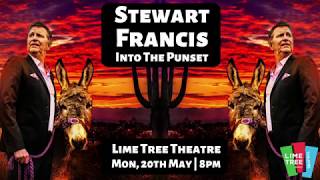 Stewart Francis  Into the Punset  Lime Tree Theatre [upl. by Labana723]