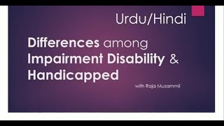 Differences in impairment Disability Handicapped  Hindi  Extremely Simple [upl. by Haldis]