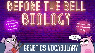 Genetics Vocabulary Before the Bell Biology [upl. by Arerrac]