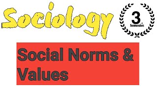 Sociology Le  3 Social Norms amp Values [upl. by Ahsinotna626]