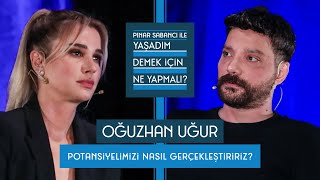 Pınar Sabancı ile Yaşadım Demek İçin Ne Yapmalı 2 Oğuzhan Uğur [upl. by Fran]