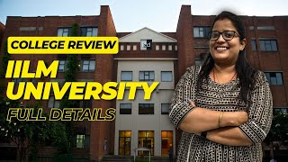 IILM University FULL College Review Exposed [upl. by Einwat]