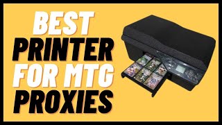 Best Printer For MTG Proxies Review and Buying Guide 2024 [upl. by Lerret]