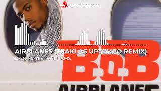 BoB HAYLEY WILLIAMS  AIRPLANES TRAKLAS UPTEMPO REMIX [upl. by Hiram783]